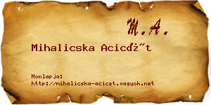 Mihalicska Acicét névjegykártya
